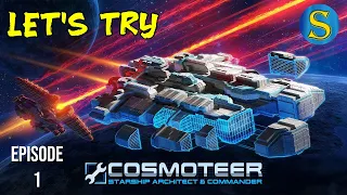Cosmoteer - Let's Try - Episode 1