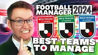 BEST J.LEAGUE TEAMS TO MANAGE IN FM24 | Football Manager 2024 Best Save Ideas