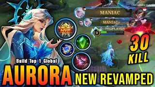 30 Kills + 2x MANIAC!! Aurora Revamp Best Build and Emblem!! - Build Top 1 Global Aurora ~ MLBB