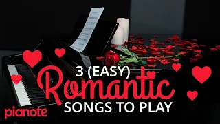 3 Easy Romantic Piano Songs To Play For Your Sweetheart (Valentines Day)