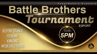 Battle Brothers ESPORT Tournament #5