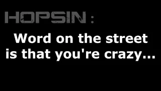 I'm not crazy- hopsin