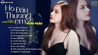 Ngân Ngân Cover | Họ Đâu Thương Em, Đừng Hẹn Kiếp Sau, Ân Tình Sang Trang- LK Nhạc Trẻ Hay Nhất 2023