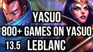 YASUO vs LEBLANC (MID) | 2.9M mastery, 6/1/4, 800+ games, Dominating | KR Master | 13.5
