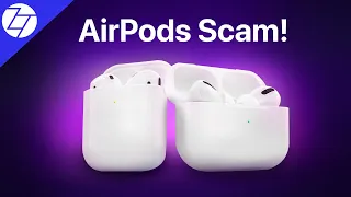 BEWARE of this AirPods Scam!