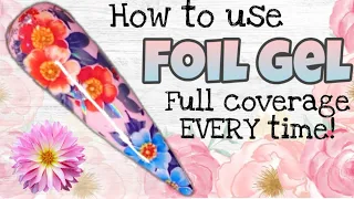 How to use FOIL GEL | Gel polish | FULL COVERAGE | NAIL FOIL DESIGN