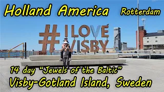 Holland America Rotterdam Jewels of the Baltic "Visby, Sweden" Travel Vlog 2023