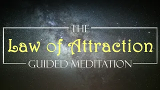 Manifest the feelings and let the law of attraction go to work ~ 10 Minute guided meditation