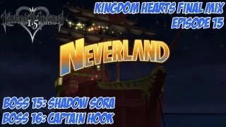 Kingdom Hearts 1.5 Remix - Kingdom Hearts: Final Mix - Episode 15: Neverland