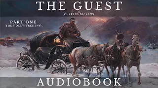 The Guest by Charles Dickens - Full Audiobook | Short Story