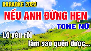 Nếu Anh Đừng Hẹn Karaoke Tone Nữ Nhạc Sống gia huy beat