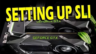 How To Install and Setup Nvidia SLI
