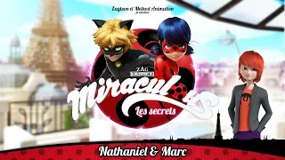 MIRACULOUS 🐞 Les secrets - Nathaniel & Marc 🐞 Les aventures de Ladybug et Chat Noir