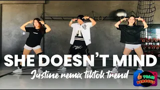 SHE DOESN'T MIND - DJ JUSTIN REMIX / Tiktok Viral / Dance Workout