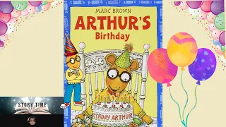 🎂Arthur’s Birthday, by Marc Brown, children’s story, read aloud, with music and sound effects