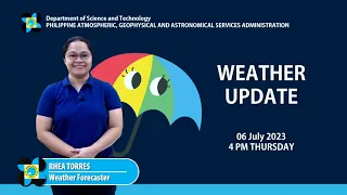 Public Weather Forecast issued at 4:00 PM | July 06, 2023