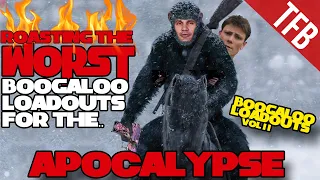 The WORST Guns for the Apocalypse? (Boogaloadouts: Ep. 2)