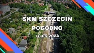 SKM Pogodno SZCZECIN 18.05.2024