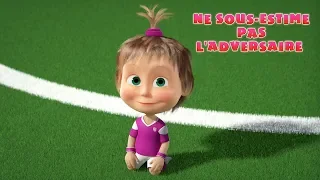 Masha et Michka - ⚽ Ne sous-estime pas ton adversaire 🏆Édition Football