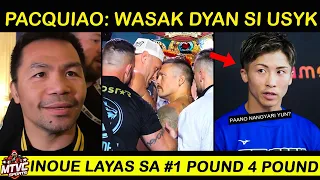 PACQUIAO: Wasak daw si Usyk sa Laki ni Fury | INOUE Baklas sa #1 Pound 4 Pound