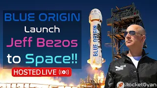 [Liftoff: 2:01:27] Blue Origin New Shepard Launch LIVE| Jeff Bezos to Space | 1st Human Space Flight