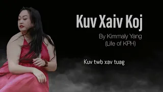 Kuv Xaiv Koj (Official video) by Kimmaly Yang