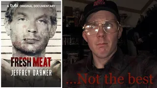 Fresh Meat: Jeffrey Dahmer (2021 Tubi) Serial Killer Documentary Review