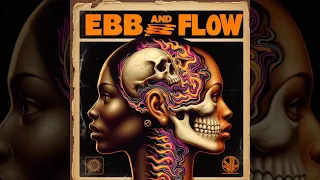 EBB AND FLOW - R&B old school hip hop