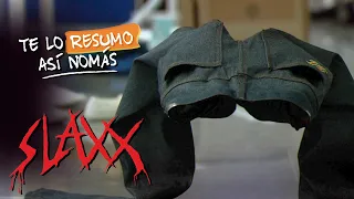 Slaxx, Los Pantalones Asesinos | #TeLoResumo
