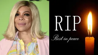 10 minutes ago in Chicago, Wendy Williams died suddenly at the hospital, We will miss her so much!