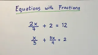 How to Solve Equations with Fractions? Solving Linear Equations