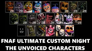 Fnaf|Ultimate Custom Night|The Unvoiced Characters