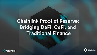 How Chainlink Proof of Reserve Bridges DeFi and Traditional Finance | Chainlink Tech Talk #5