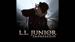 L.L. Junior - Ok nélkül ("Impresszió" album)