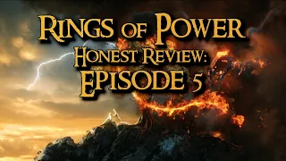 Rings of Power Episode 5 - HONEST REVIEW | Lord of the Rings on Prime