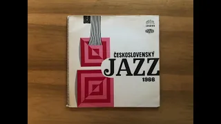 Československý Jazz 1966 (Supraphon 1967) - Komplette LP HD