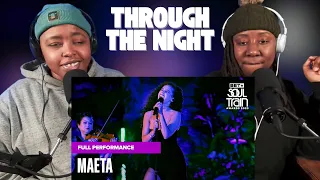Maeta Brings The Soul With "Through The Night" Performance REACTION