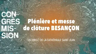 CM23 - Plénière et messe de clôture - Besançon