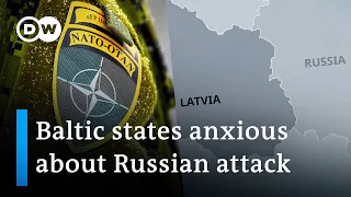 War in Ukraine stokes fears in Baltic states | DW News