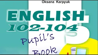 Карпюк 5 Тема 3 Урок 2 Listening Сторінки 102-104 ✔Відеоурок