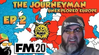 FM20 - The Journeyman Unexplored Europe - EP2 - WELCOME TO FINLAND