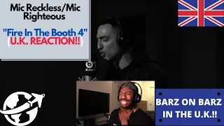 (AMERICAN REACTION U.K. RAPPER) MIC RECKLESS/MIC RIGHTEOUS "FIRE IN THE BOOTH 4" YOU FEEL HIS ANGER!