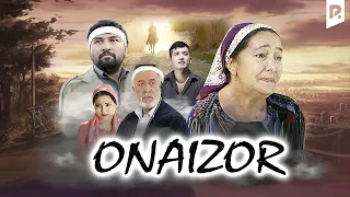 Onaizor (o'zbek film) | Онаизор (узбекфильм) 2019