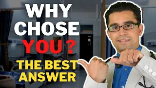 WHY Should WE Chose YOU? Medical Residency Question Tips and Tricks.