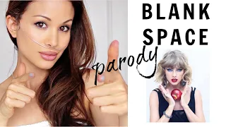 Taylor Swift - "Blank Space" PARODY (by Chloe Temtchine)