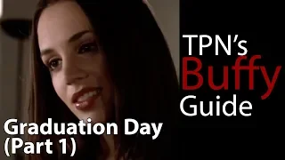 Graduation Day (Part 1) • S03E21 • TPN's Buffy Guide