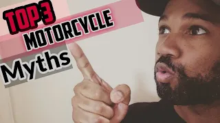Top 3 Motorcycle Myths that I can Prove Wrong
