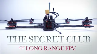 THE SECRET CLUB of Long Range Fpv - [ HOW TO JOIN US ] 🛸