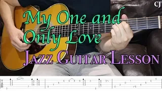 My One and Only Love (With Tab) | Watch and Learn Jazz Guitar Lesson