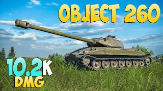 Obj 260 - 4 Kills 10.2K DMG - Vigilant! - World Of Tanks